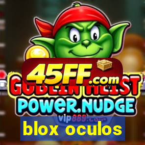 blox oculos